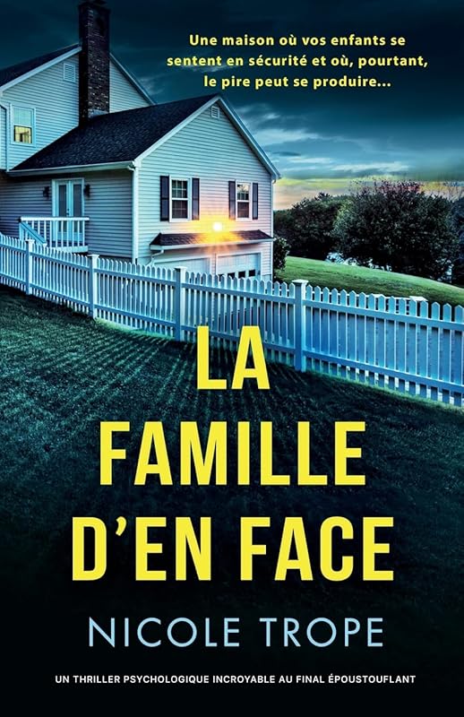 La Famille d'en face: Un thriller psychologique incroyable au final époustouflant