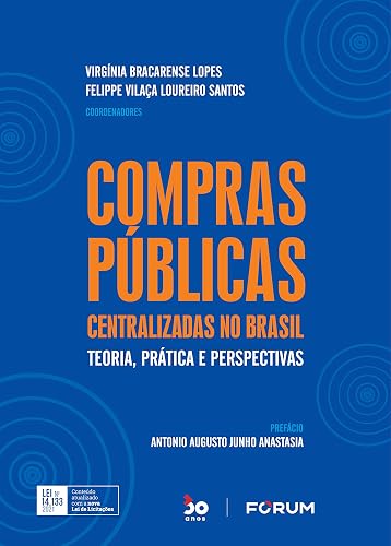 Compras Públicas Centralizadas no Brasil: Teoria, Prática e Perspectivas conforme a Lei n° 14.133/2021