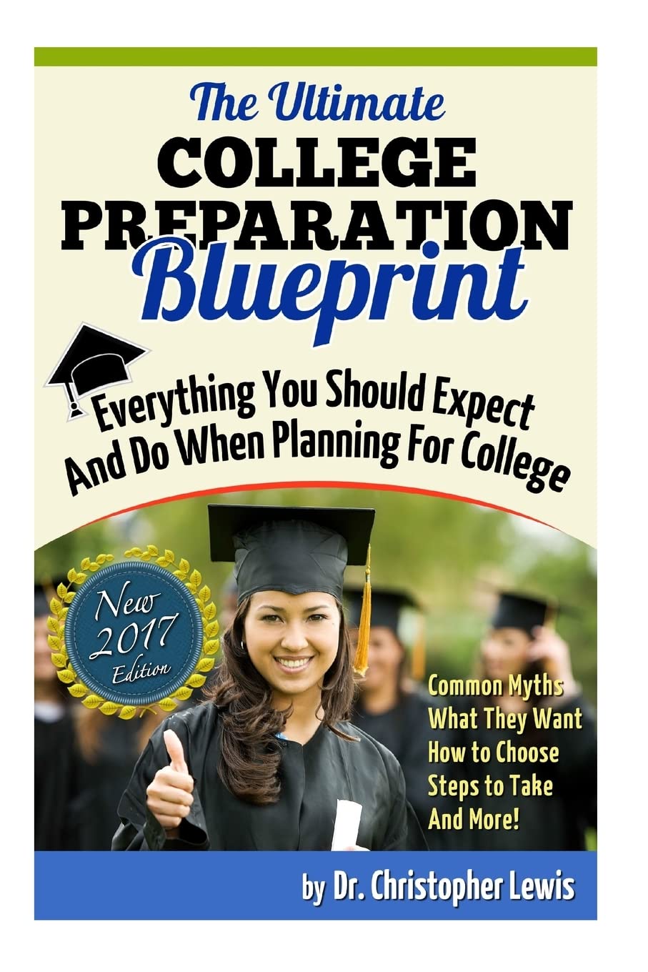 The Ultimate College Preparation Blueprint: Everything You Should ...