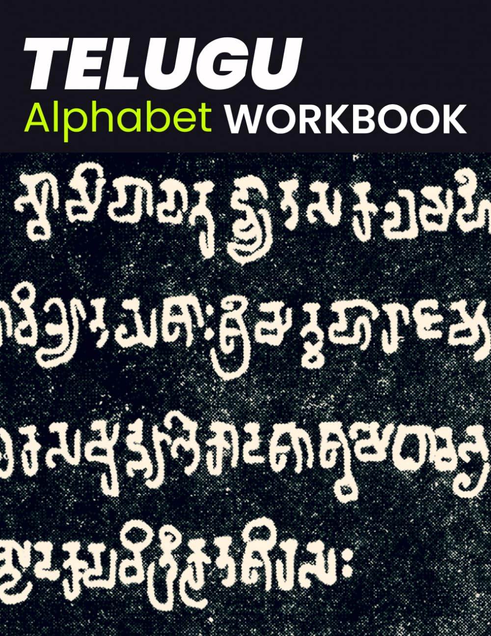 Telugu Alphabet Tracing Workbook for Kids and Adult Learners: Learn to Write Telugu Letters with Pronunciations | A Fun and Educational Activity Book for Beginners and Early Learners