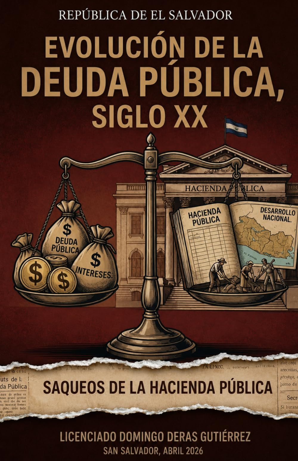 Evolución del Saldo de la Deuda Pública de El Salvador Durante El Siglo XX