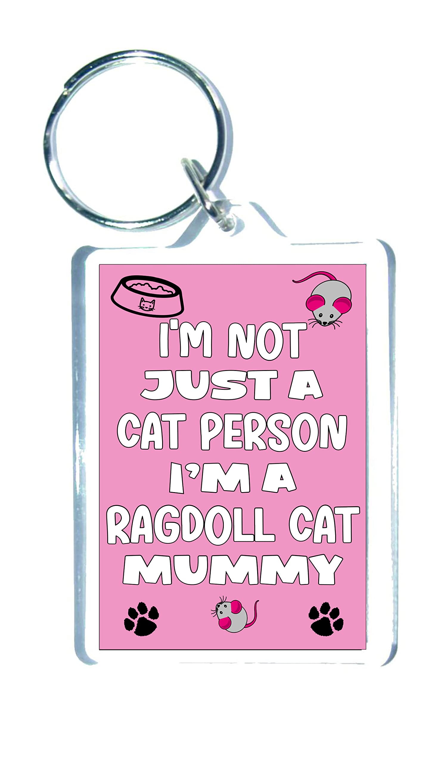 Decalarama Clear Ragdoll Cat Keyring – I'm Not Just A Cat Person I'm A Ragdoll Cat Mummy – Cute Fun Family Novelty Birthday Gift