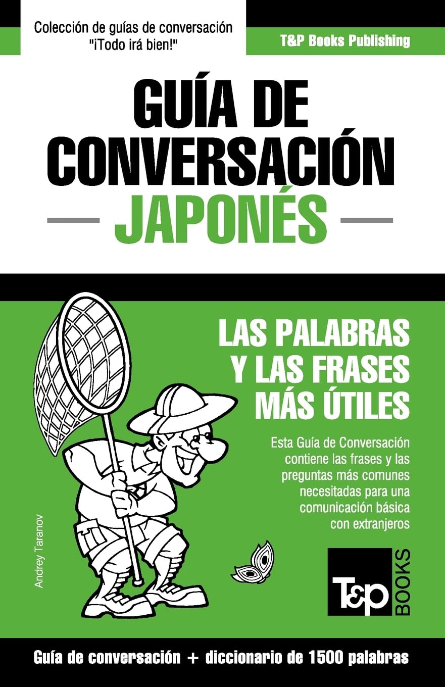 Guía de Conversación Español-Japonés y diccionario conciso de 1500 palabras: 186 (Spanish collection)