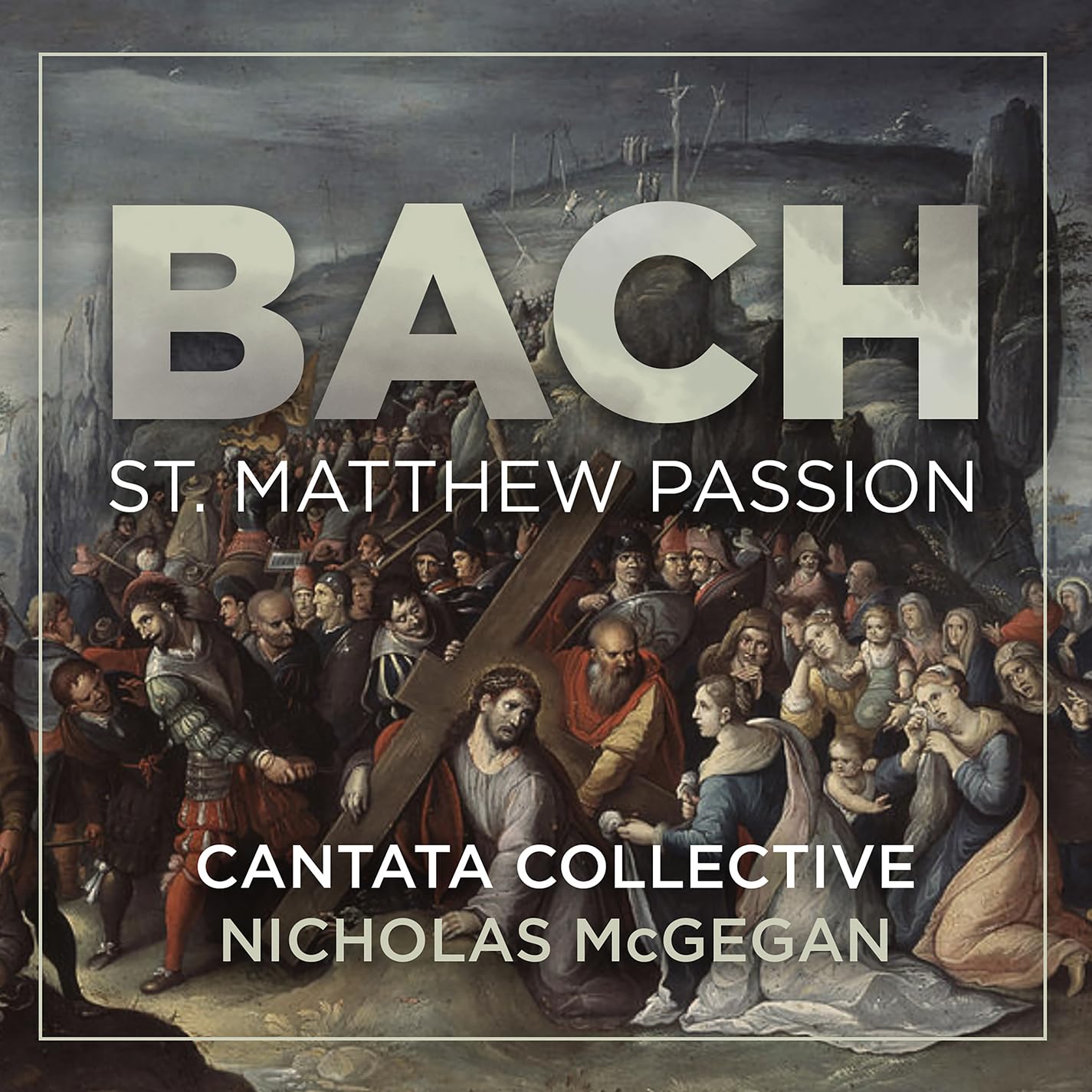Johann Sebastian Bach: St Matthew Passsion