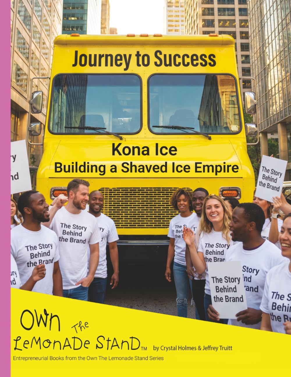 Kona Ice – Building a Shaved Ice Empire: Journey to Success (How The Story Started)