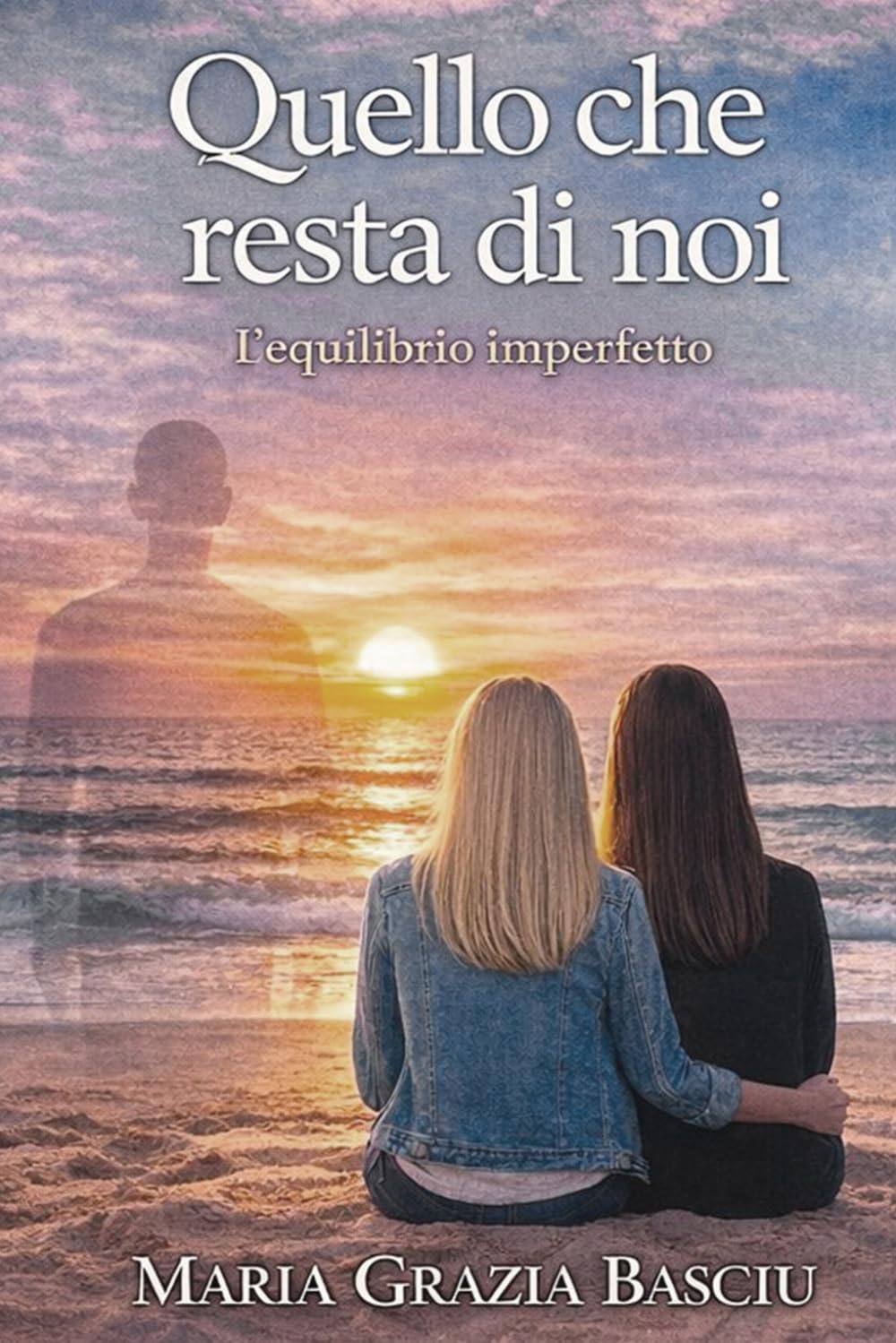 Quello che resta di noi: L'equilibrio imperfetto