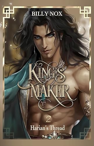 King's Maker 2 Harian's Thread (French Edition)