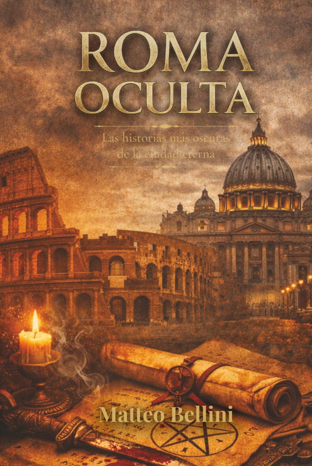 Roma Oculta: Las historias más oscuras de la ciudad eterna