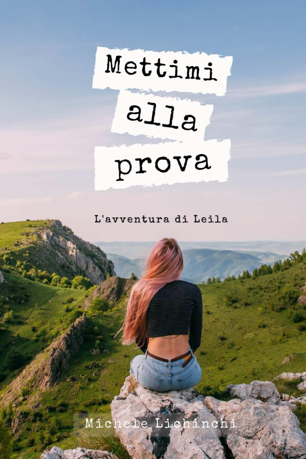 Mettimi alla prova: L’avventura di Leila
