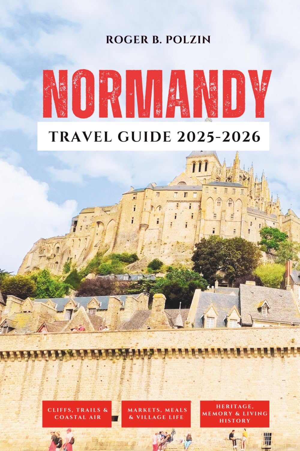 Normandy Travel Guide 2025-2026