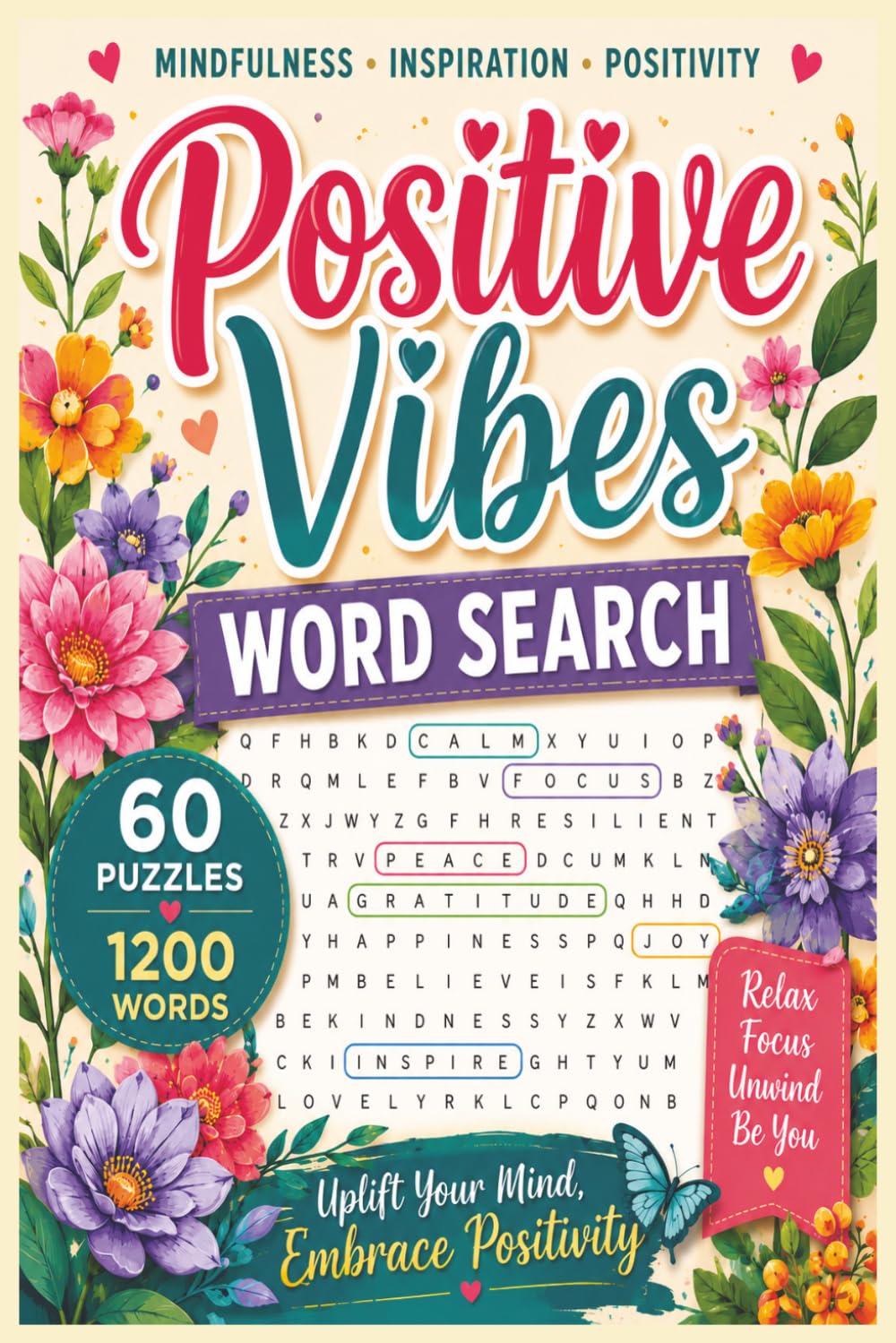 Positive and Inspirational Word Search: Relaxing Puzzles for Mindfulness for Teens, Adults and Seniors