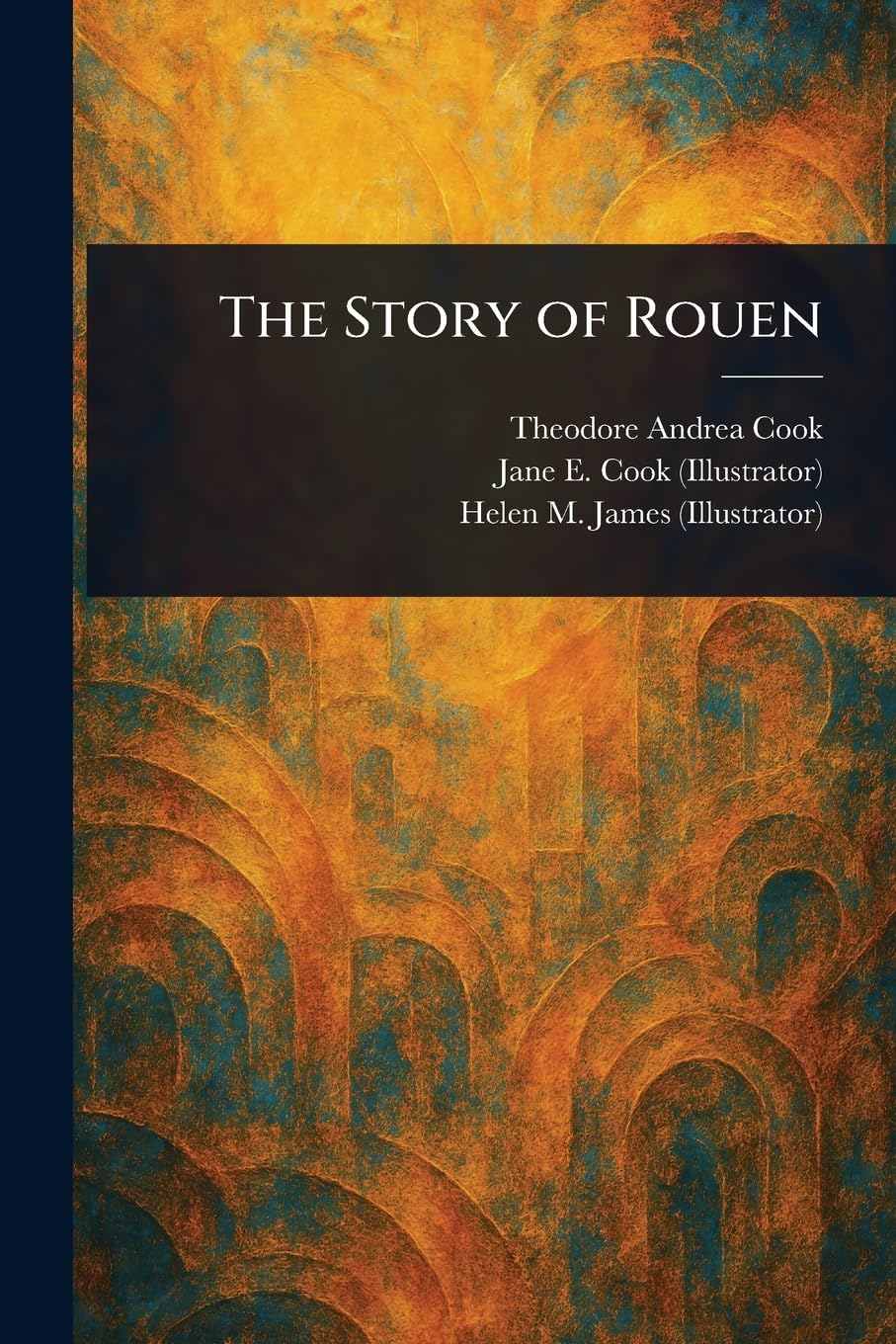The Story of Rouen