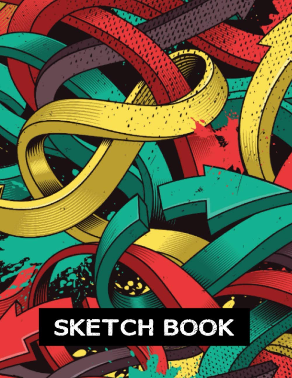 Sketch Book: Graffiti Sketch Book Urban Street Art Skater For Drawing And Sketching Teens Boys Girls