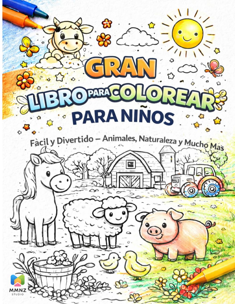 Gran libro para colorear para niños: Animales, naturaleza y paisajes – Diversión creativa para desarrollar la imaginación y la concentración (3-8 años)