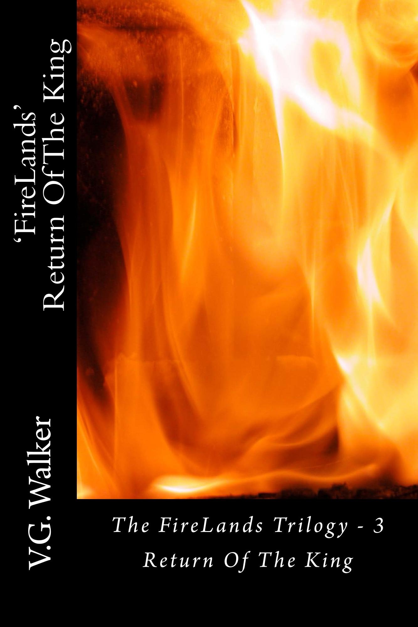 'FireLands' Return Of The King