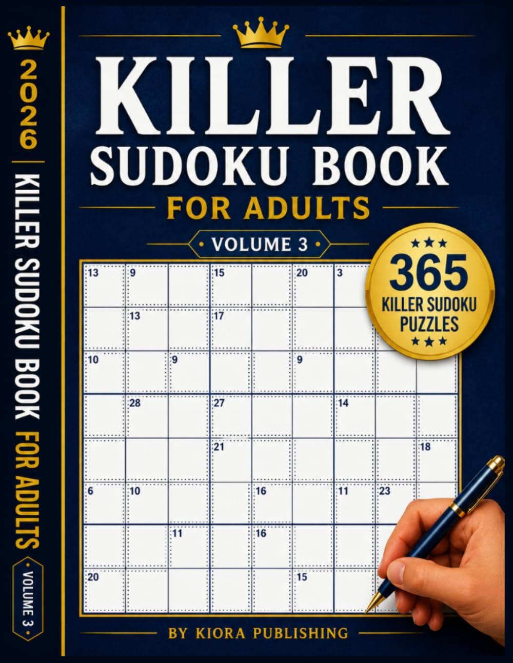 2026 Killer Sudoku Puzzle Book for Adults Volume 3: 365 Killer Sudoku Puzzles (killer sudoku series)