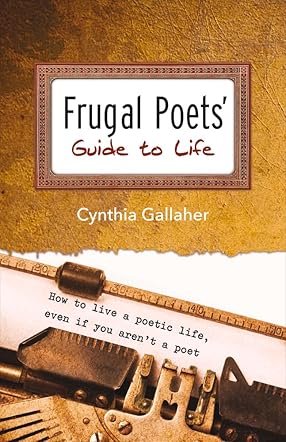 Frugal Poets' Guide to Life