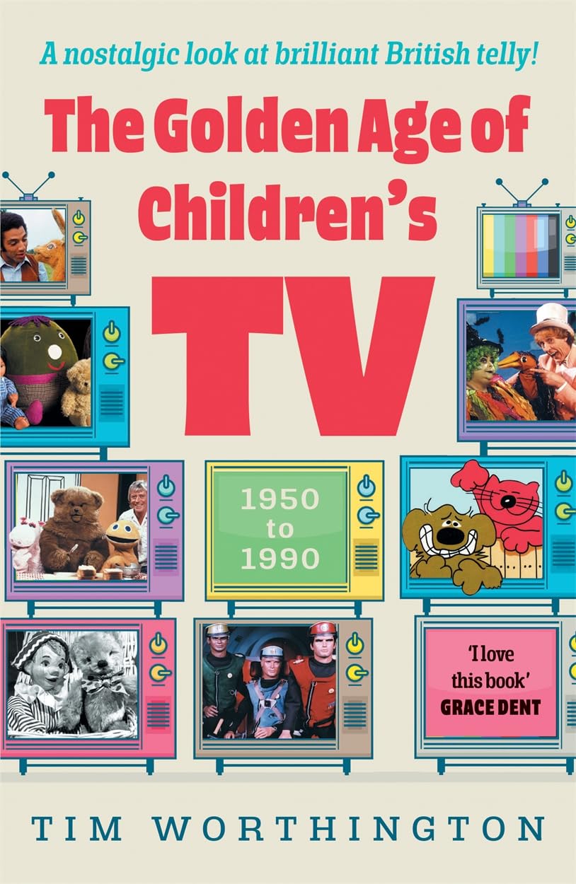 The Golden Age of Children's TV: The shows we loved growing-up, the perfect gift