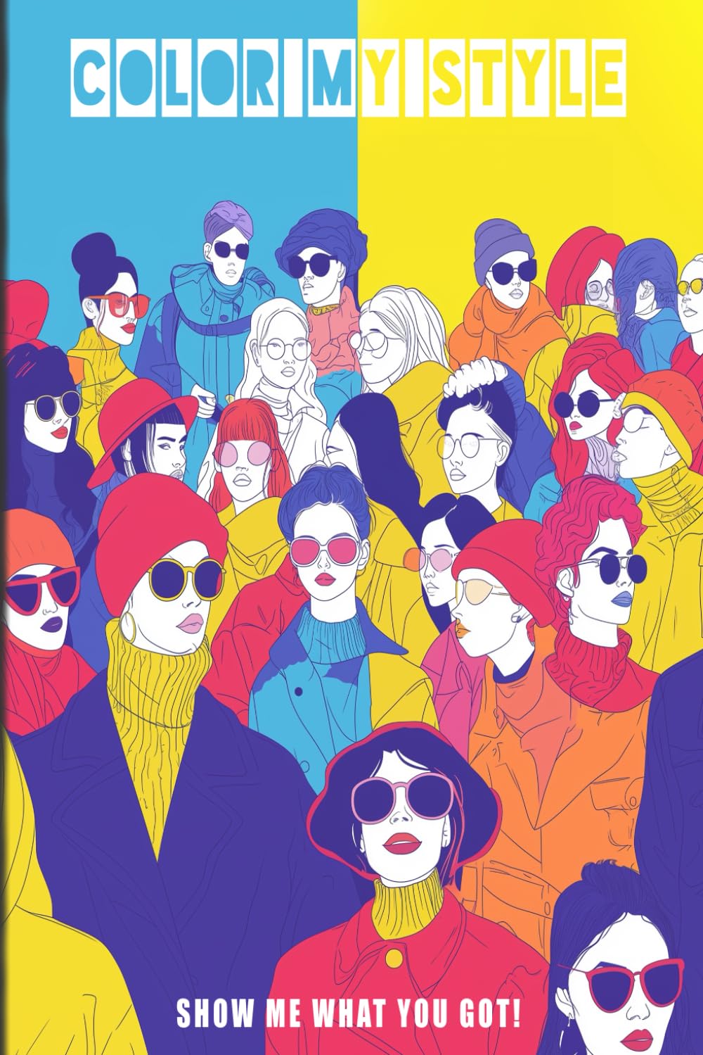 Color My Style: Show Me What You've Got! (Color Me)