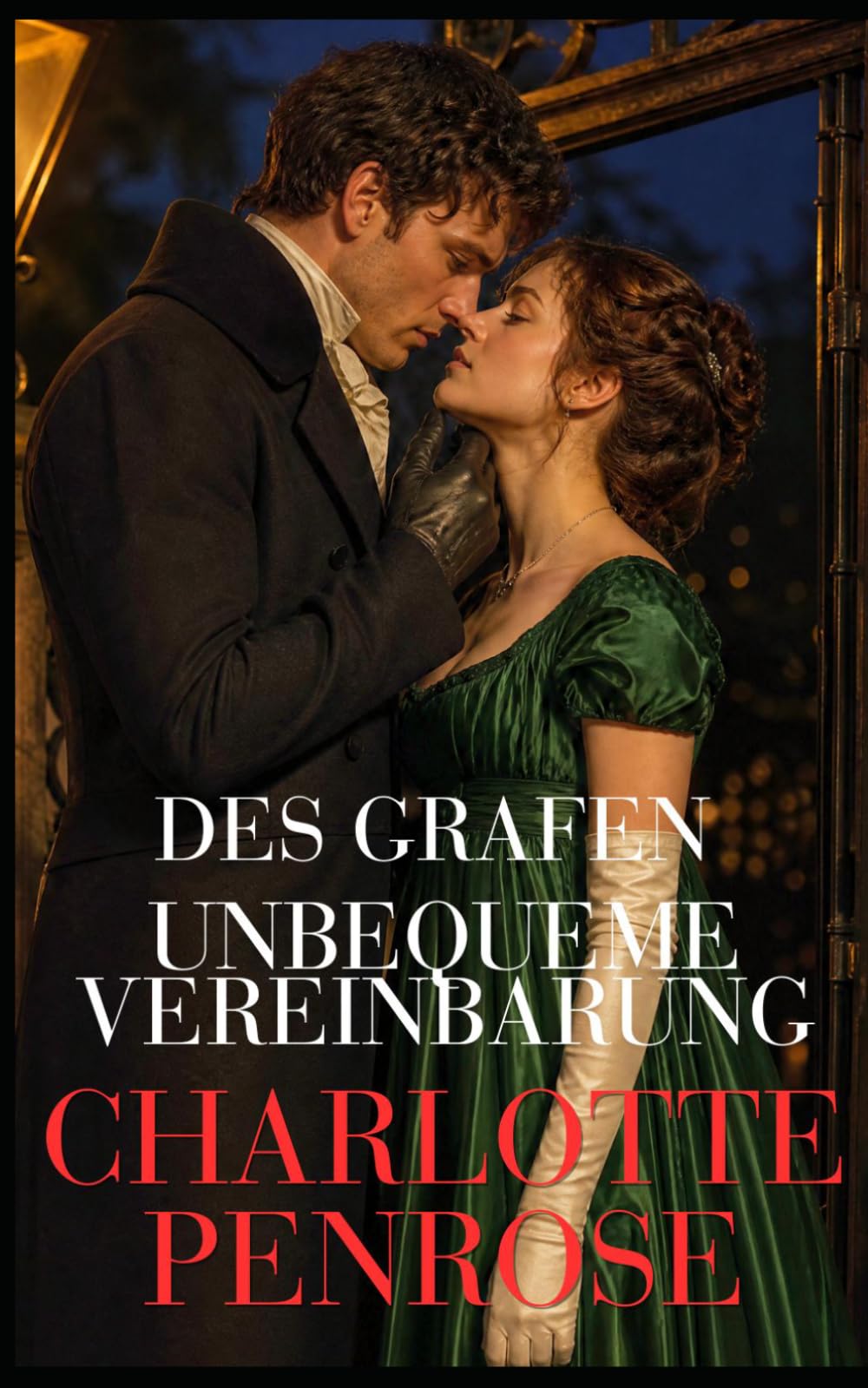 Des Grafen unbequeme Vereinbarung (Eine leidenschaftliche Londoner Saison)