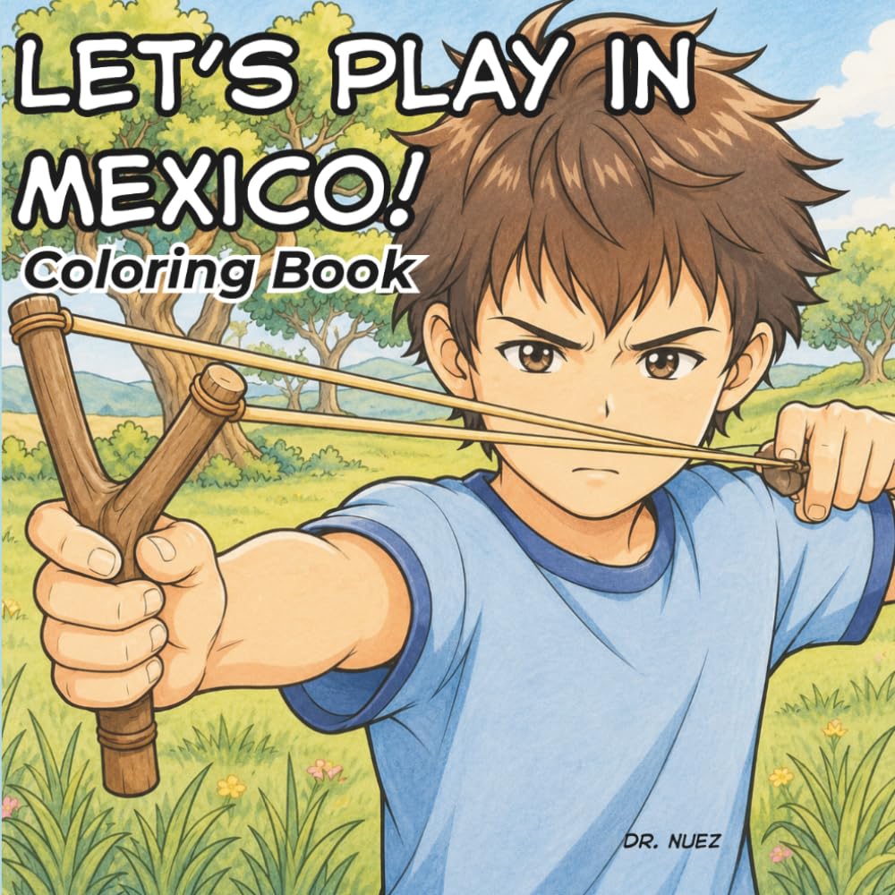 Let's Play in Mexico!: Coloring Book