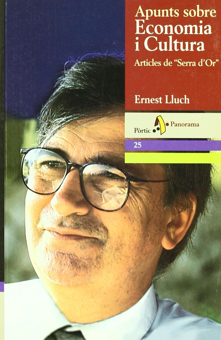 "Apunts sobre economia i cultura. Articles de ""Serra d'Or"" "