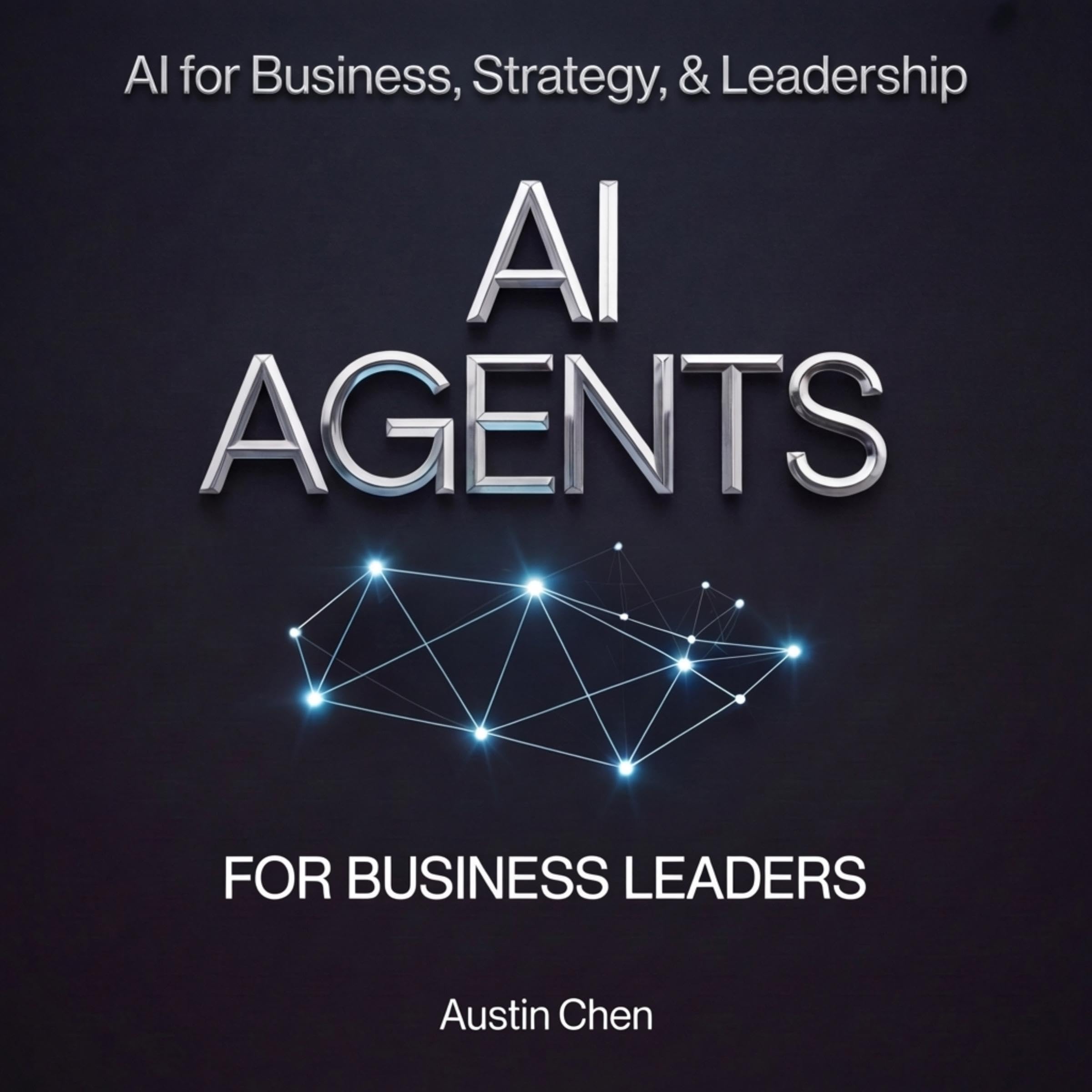 Cover art for AI Agents for Business Leaders
