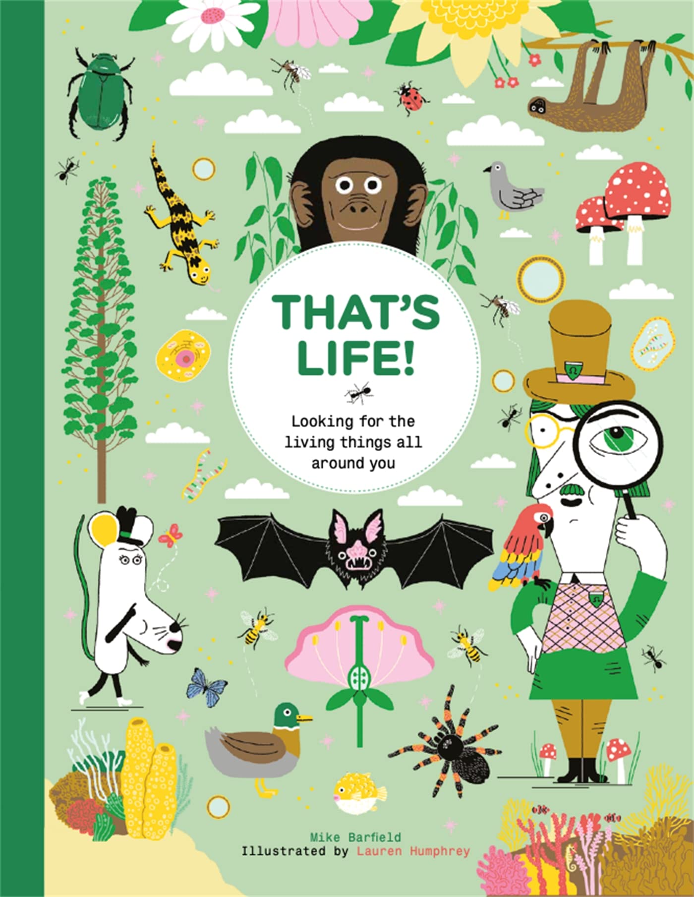 That's Life!: Looking for the Living Things All Around You Hardcover – 13 May 2021
