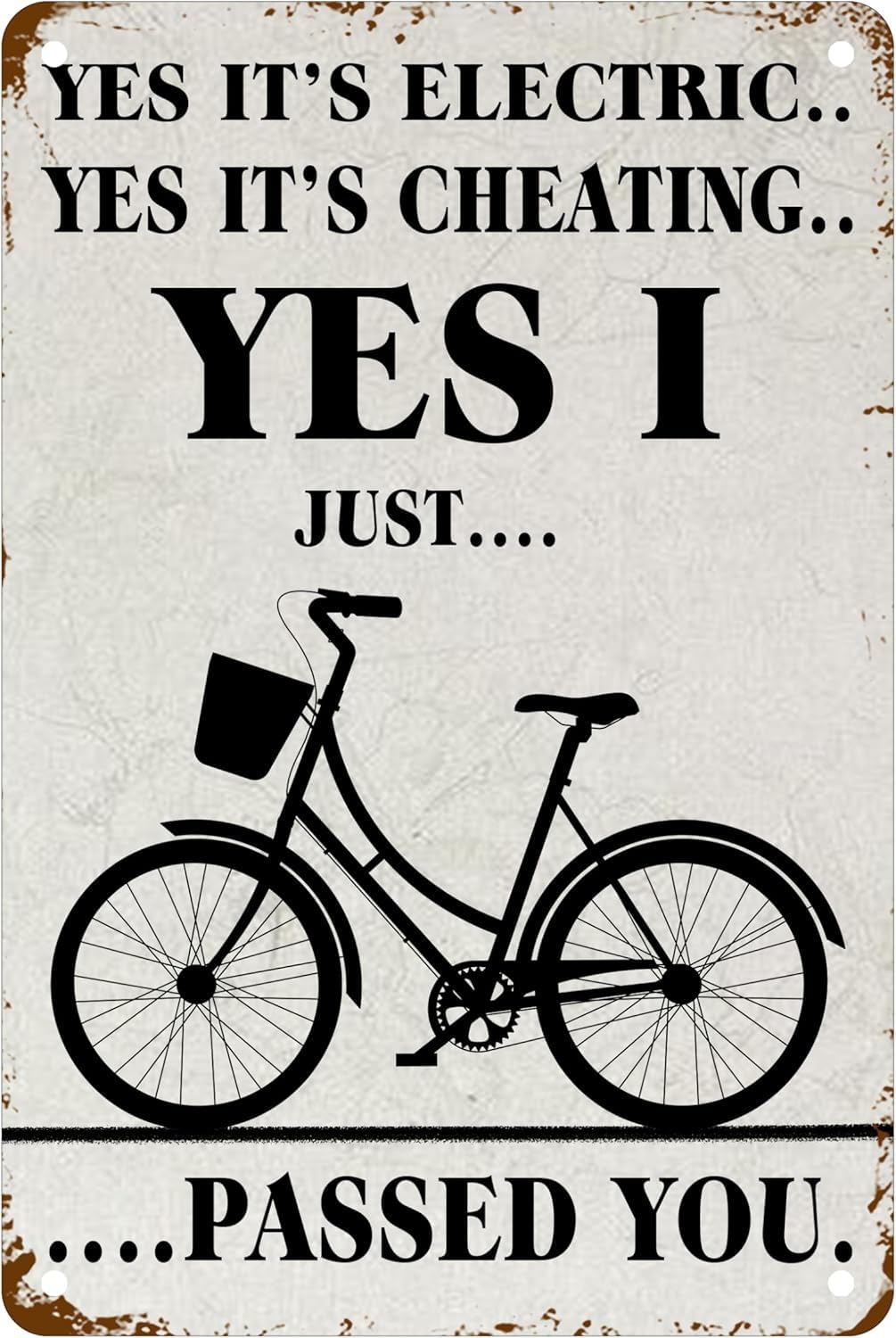 Anceky Yes It's Electric Yes It's Cheating Yes I Just Passed You Tin Sign, Funny Bicycle Metal Wall Art Decor for Home Office Garages Bedroom Cafes Bars Pub Man Cave Plaque Sign 5.5"x8"