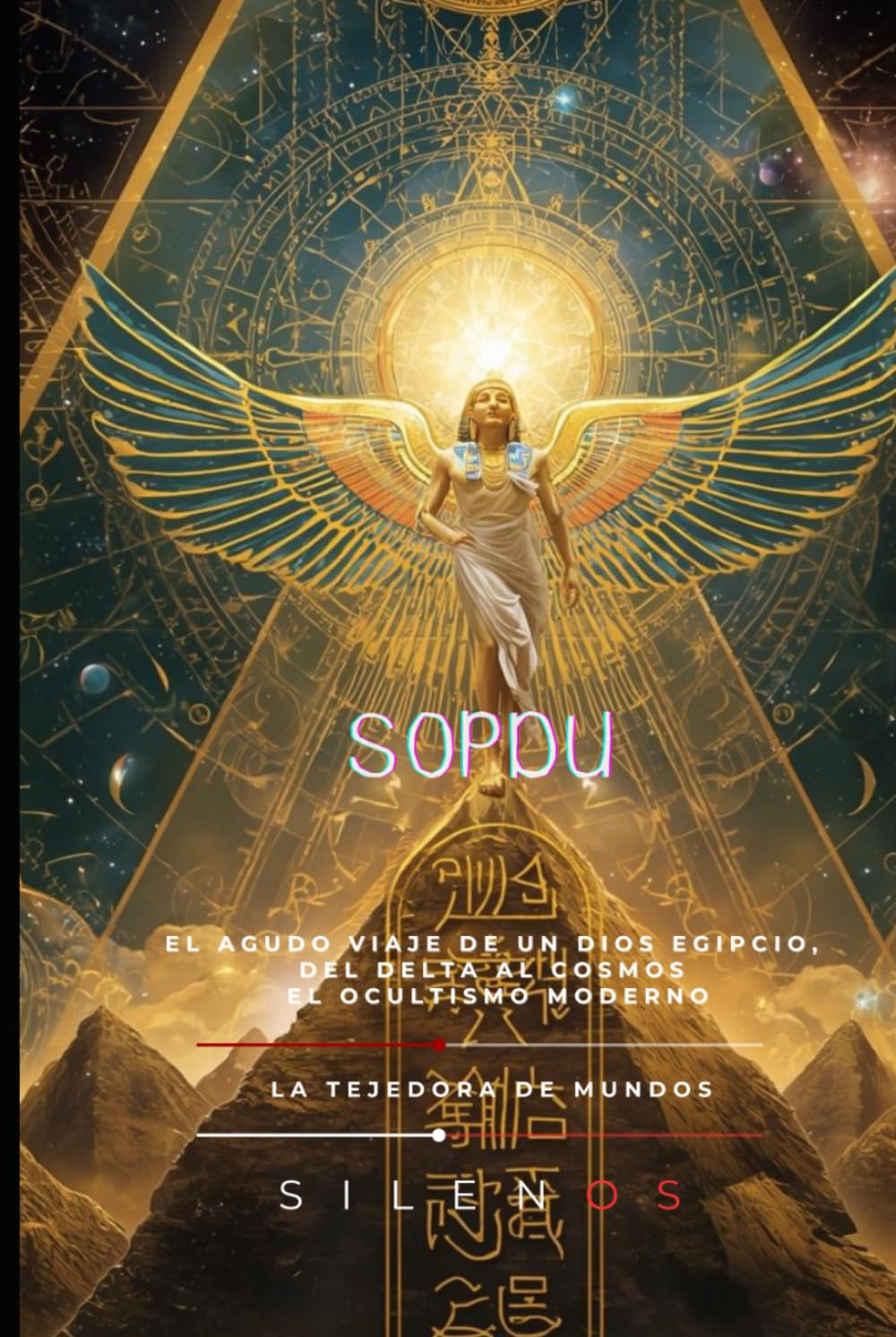 SOPDU: El Agudo Viaje de un Dios Egipcio, del Delta al Cosmos y el Ocultismo Moderno (EGIPTO)