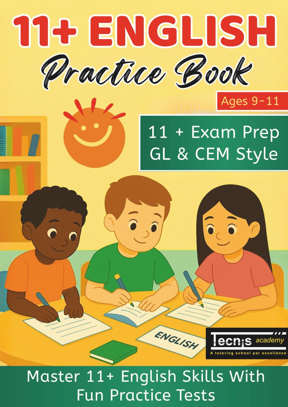 11+ English Practice Book (Tecnis Academy Books)
