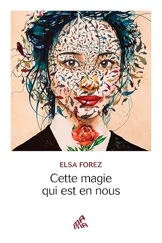 Cette magie qui est en nous