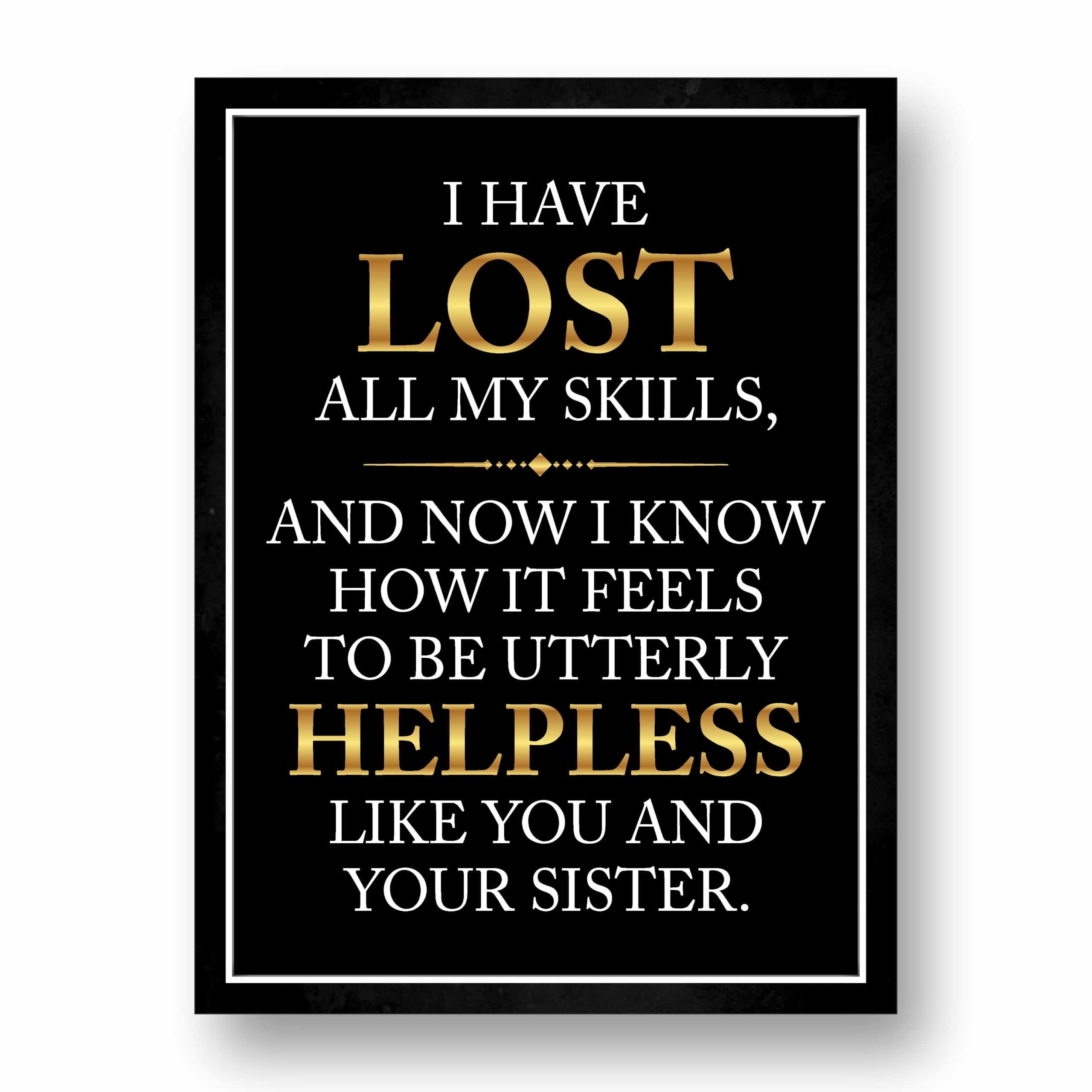 A4 Black Fiber Frame - Utterly Helpless Schitt's Creek Quote