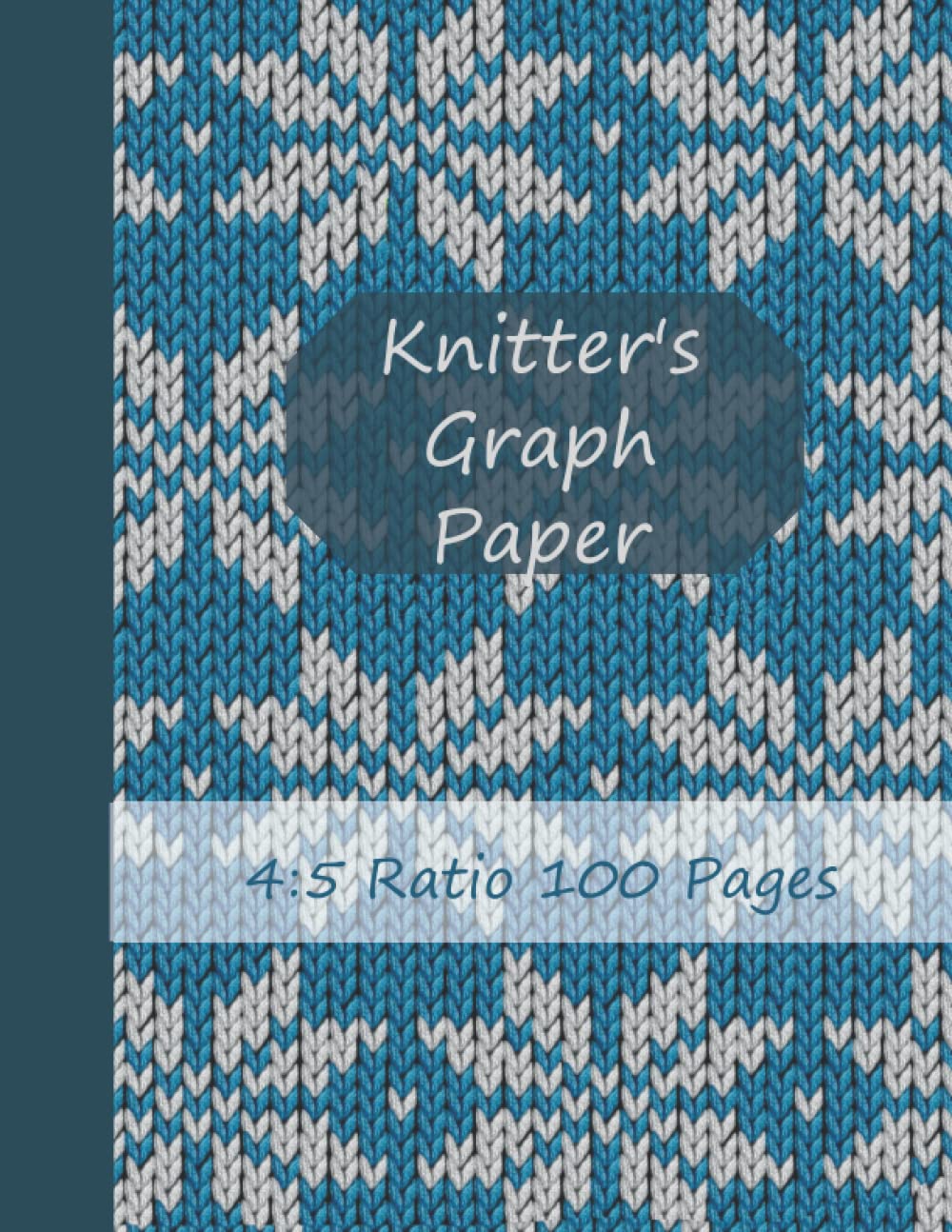 Knitter's Graph Paper: Notebook For Creating Knitting Patterns 4:5 Ratio Graph Paper, Journal Notebook For Knit Designs, 100 Pages of 8.5" x 11" Squared Paper