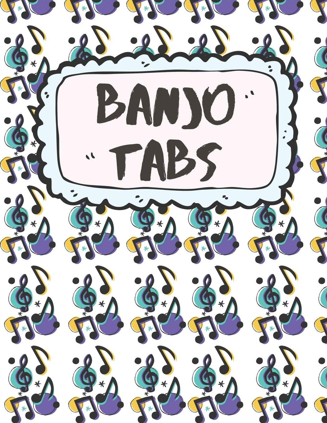 Banjo Tabs: Cuaderno De Tablatura Para Banjo - Banjo Taccuino - Escriba su propia música de la tablaturas de la Banjo! (Partituras de papel en blanco para canciones y acordes de Banjo)