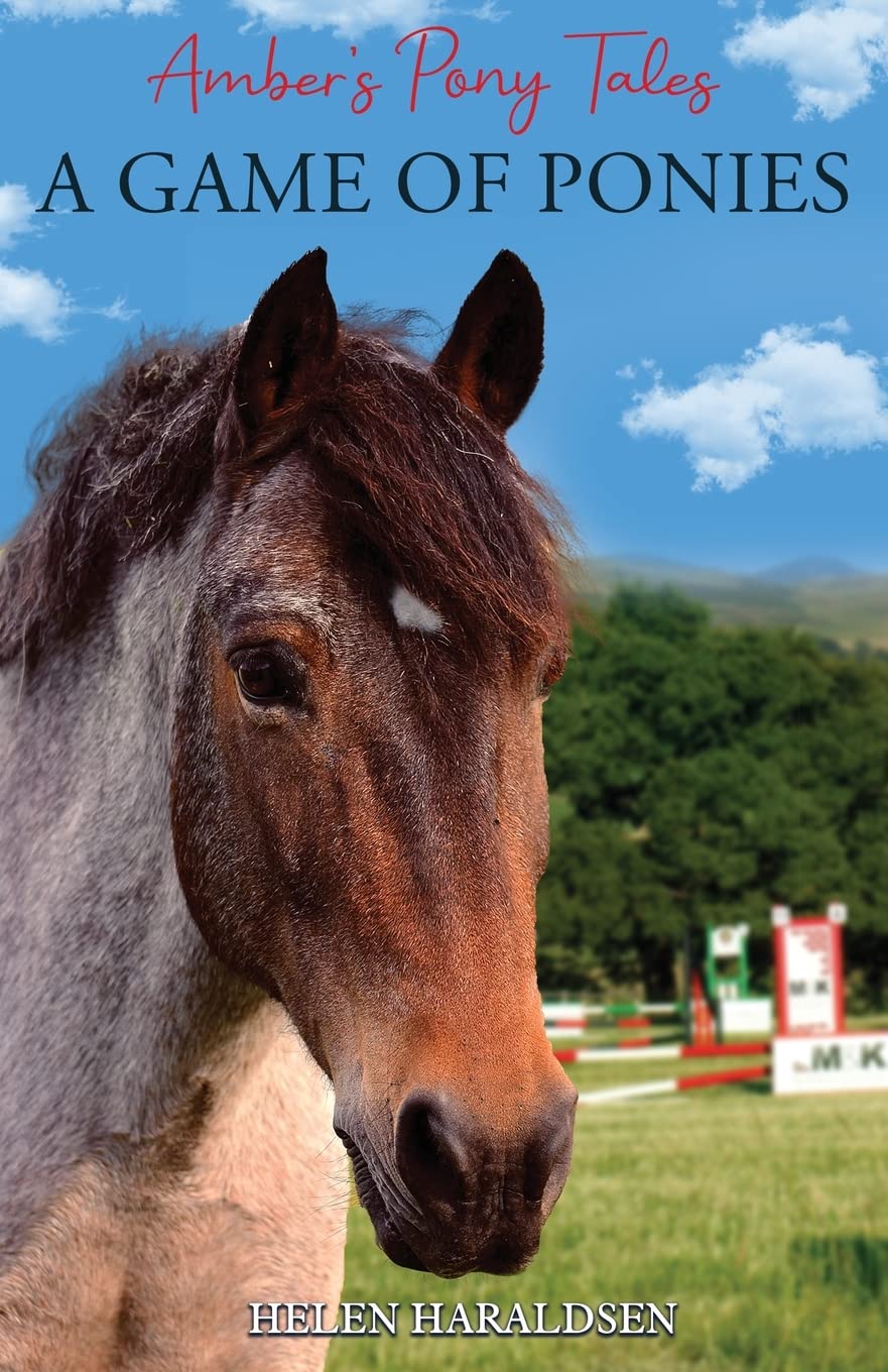 A Game of Ponies: 5 (Amber's Pony Tales)