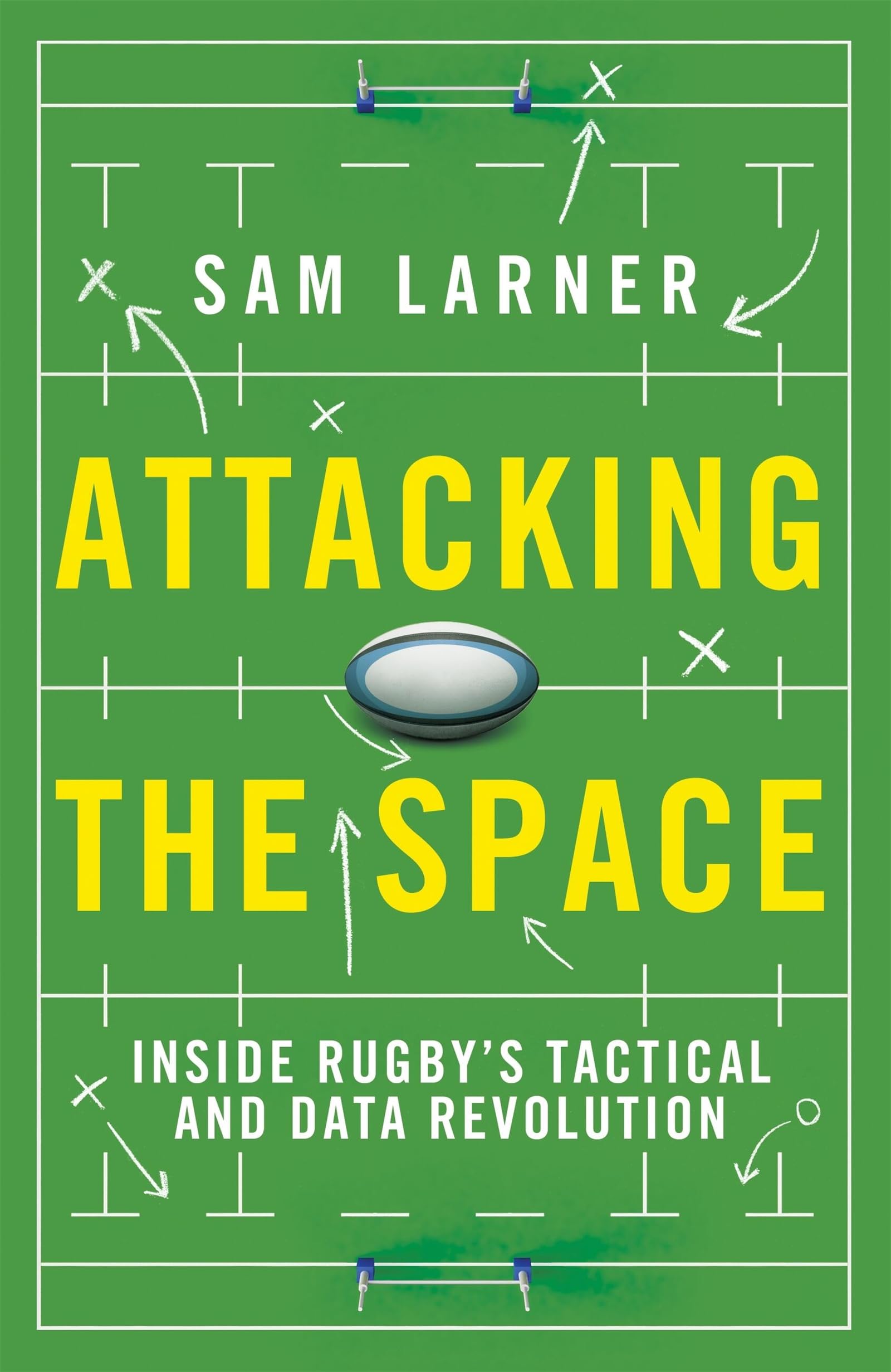 Attacking the Space: Inside Rugby's Tactical and Data Revolution - 'Illuminating' Eddie Jones