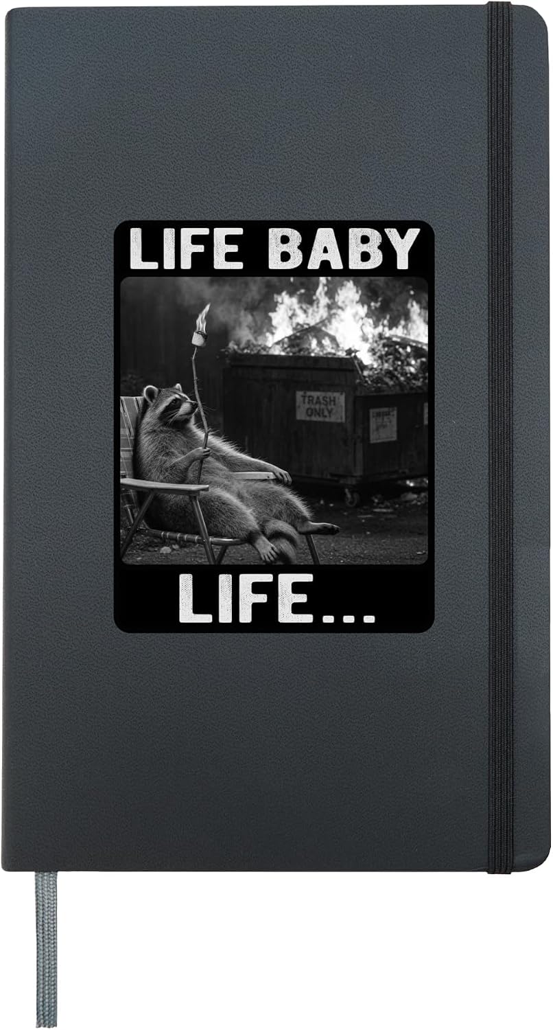 Funny Raccoon Meme, Life Baby Life Funny Saying Deep Thought Hardcover Journal, Black