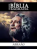 Coleção Bíblia Sagrada - Abraão