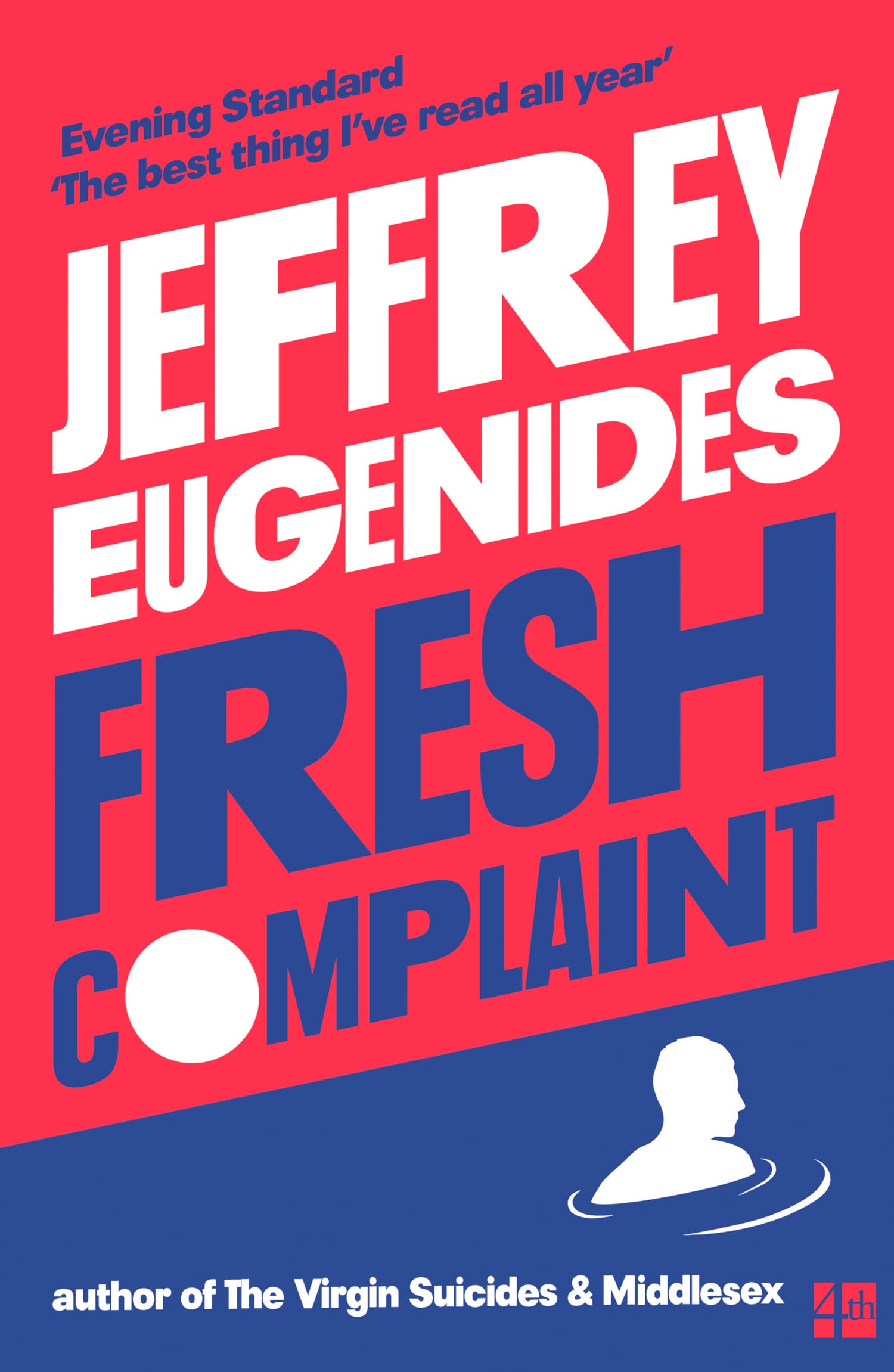 Fresh Complaint, Contemporary Fiction, Paperback, Jeffrey Eugenides