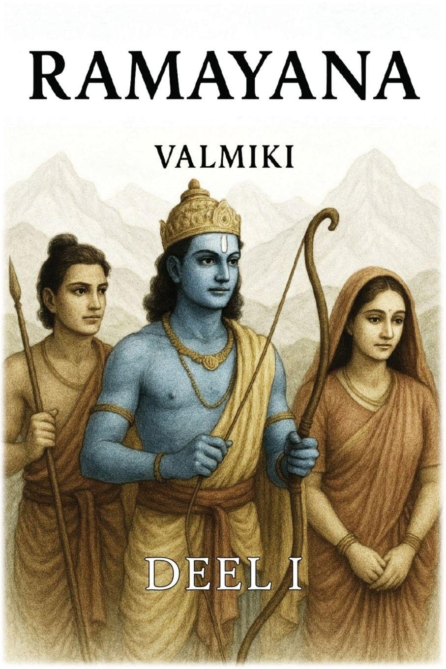 Ramayana: Deel 1
