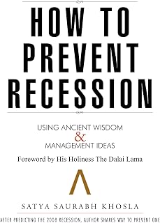 How to Prevent Recession: Using Ancient Wisdom and Management Ideas
