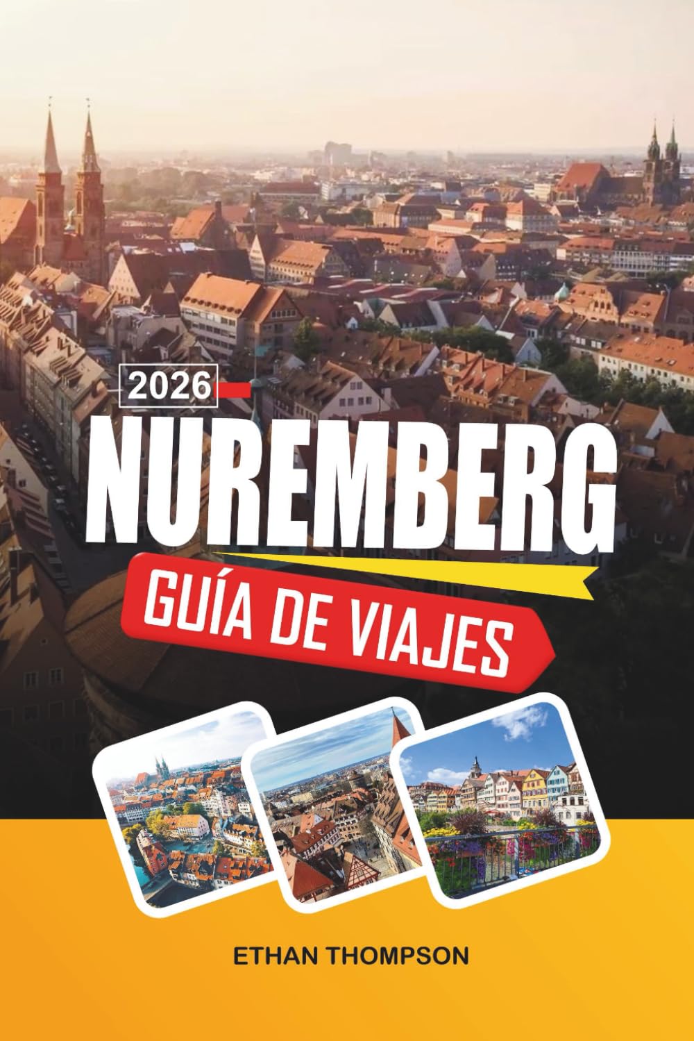 GUÍA DE VIAJE NÚREMBERG 2026: Casco Antiguo medieval, castillo imperial, mercado de Navidad, historia de la Segunda Guerra Mundial y cultura francona