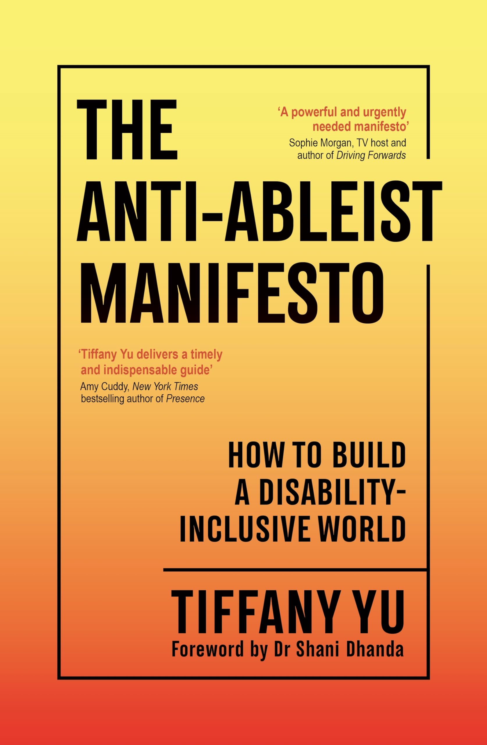The Anti-Ableist Manifesto: How to Build a Disability-Inclusive World
