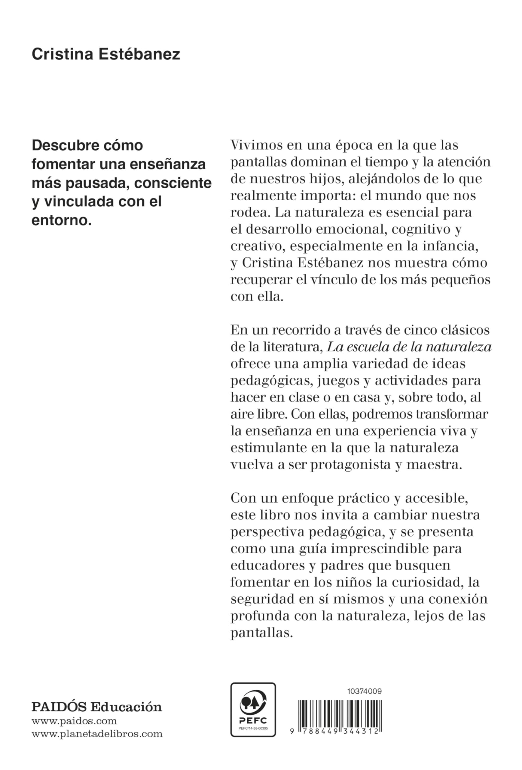 La escuela de la naturaleza: Una guía para educar lejos de las pantallas a través de la naturaleza y la literatura (Educación)