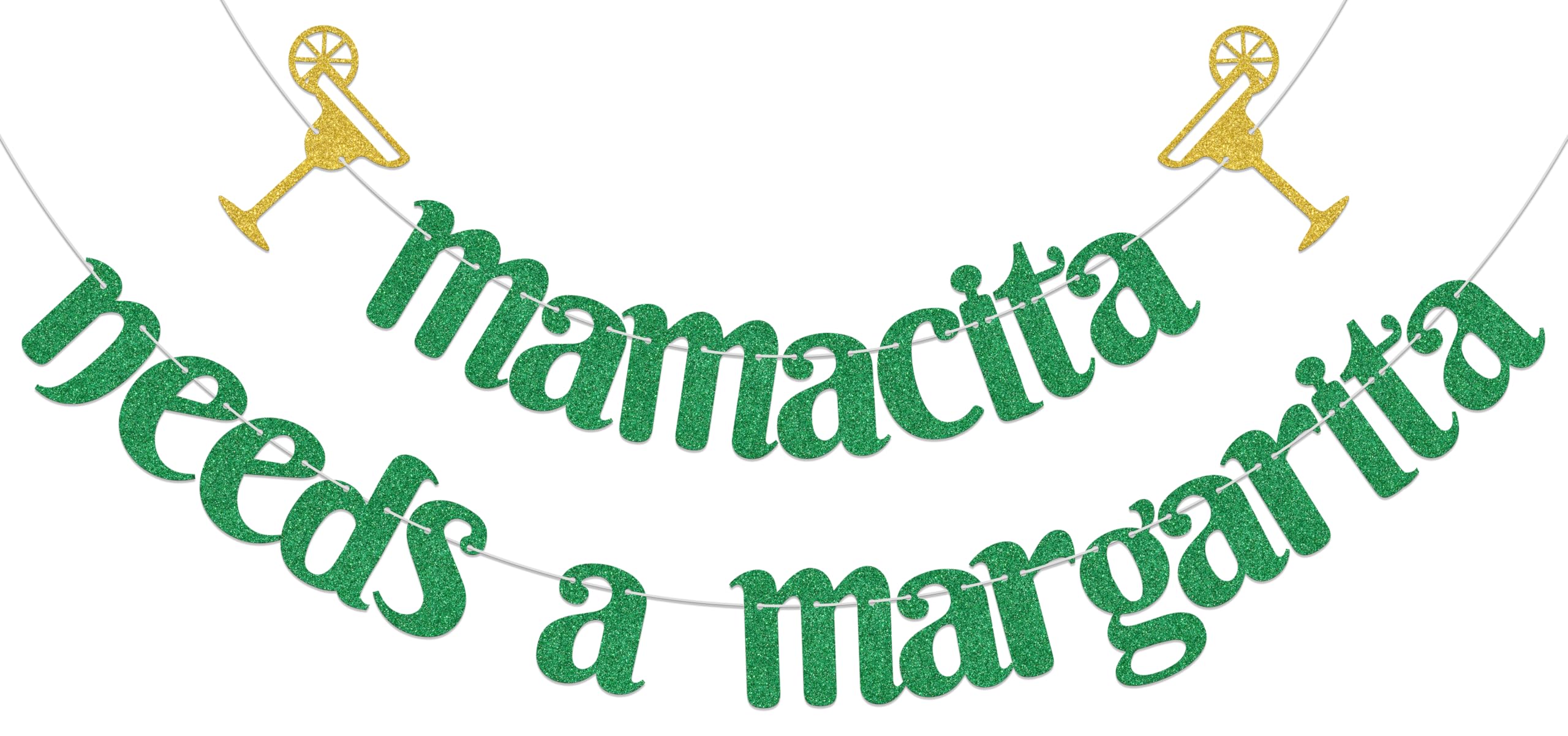 Mamacita Needs a Margarita Banner Margarita Bachelorette Party Decoration Mamacita Party Decoration Green Glitter