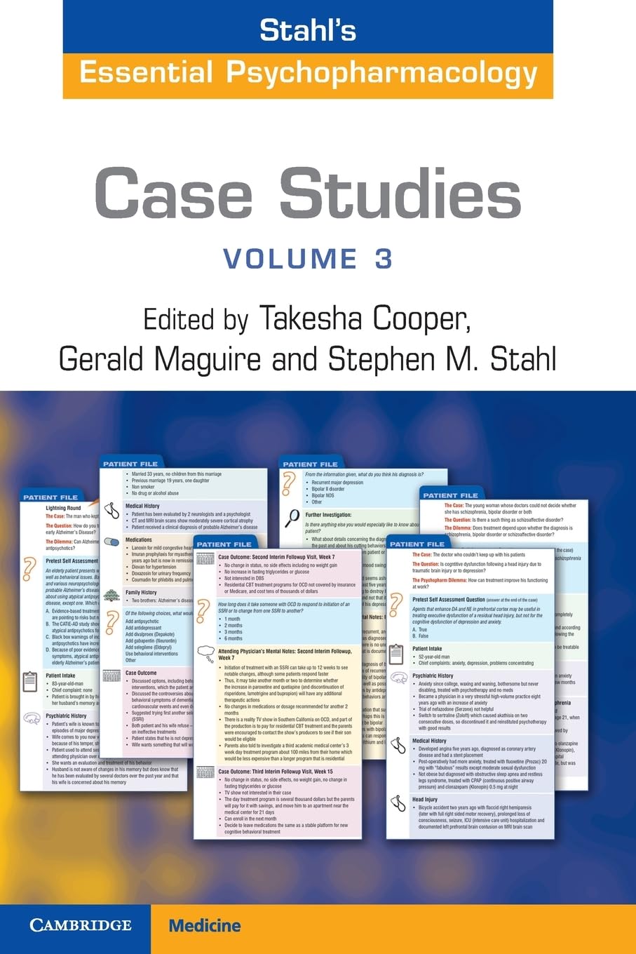 Case Studies: Stahl's Essential Psychopharmacology: Volume 3