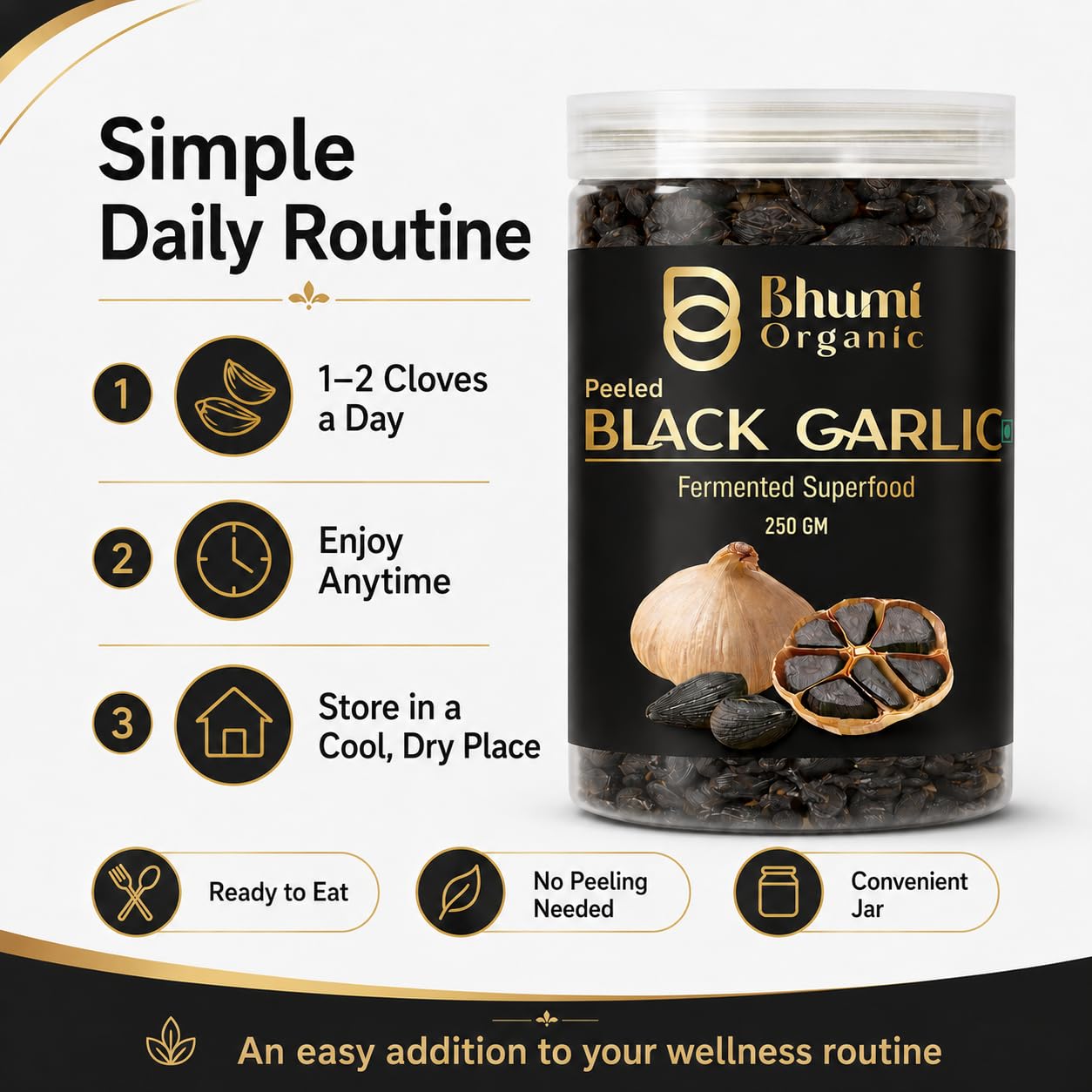 Bhumi Organic Ready To Eat Peeled Natural Black Garlic Cloves (250 gm) 4