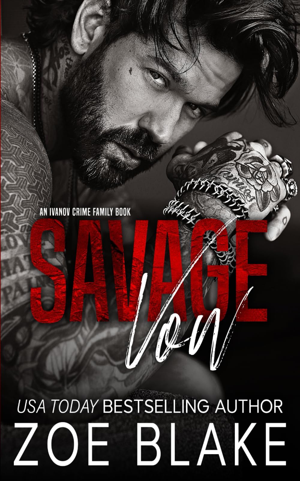 Savage Vow: A Dark Mafia Arranged Marriage Romance: 1 (Ivanov Crime Family)