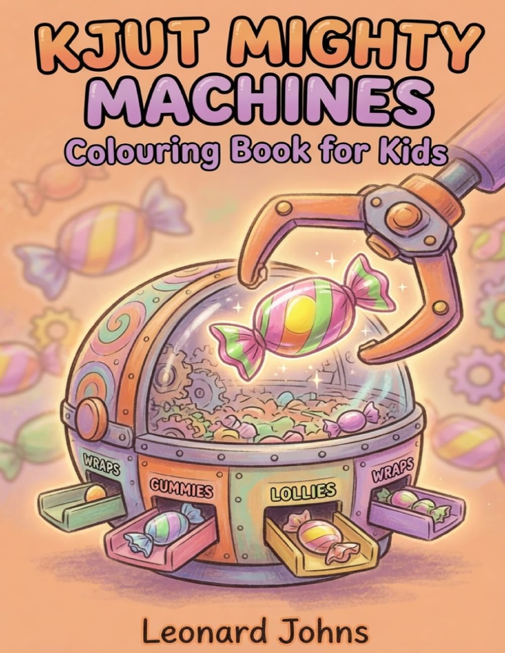 Kjut Mighty Machines Colouring Book for Kids: Easy Colouring Pages with Simple, Funny Mechanical Characters and Specialized Vehicles (Thick Outlines for Toddlers and Kids)
